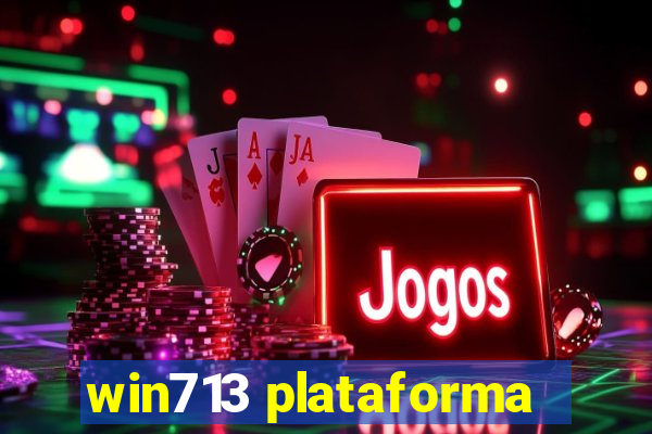 win713 plataforma